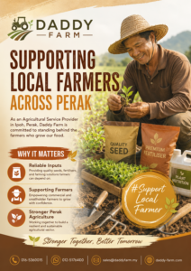 Daddy Farm, Agricultural Service Provider in Ipoh, Perak, supporting local farmers with reliable agricultural inputs.